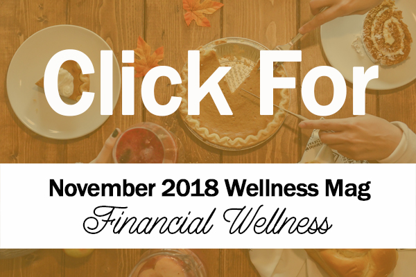 November 2018 Wellness Magazine TanaBell Health Services